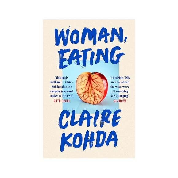 Woman, Eating by Claire Kohda · UK Edition Paperback Book - Picture 1 of 3